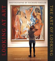 LOOKING AT ART/THE ART OF LOOKING, )(Heyday Books, Berkeley, California, 2014)